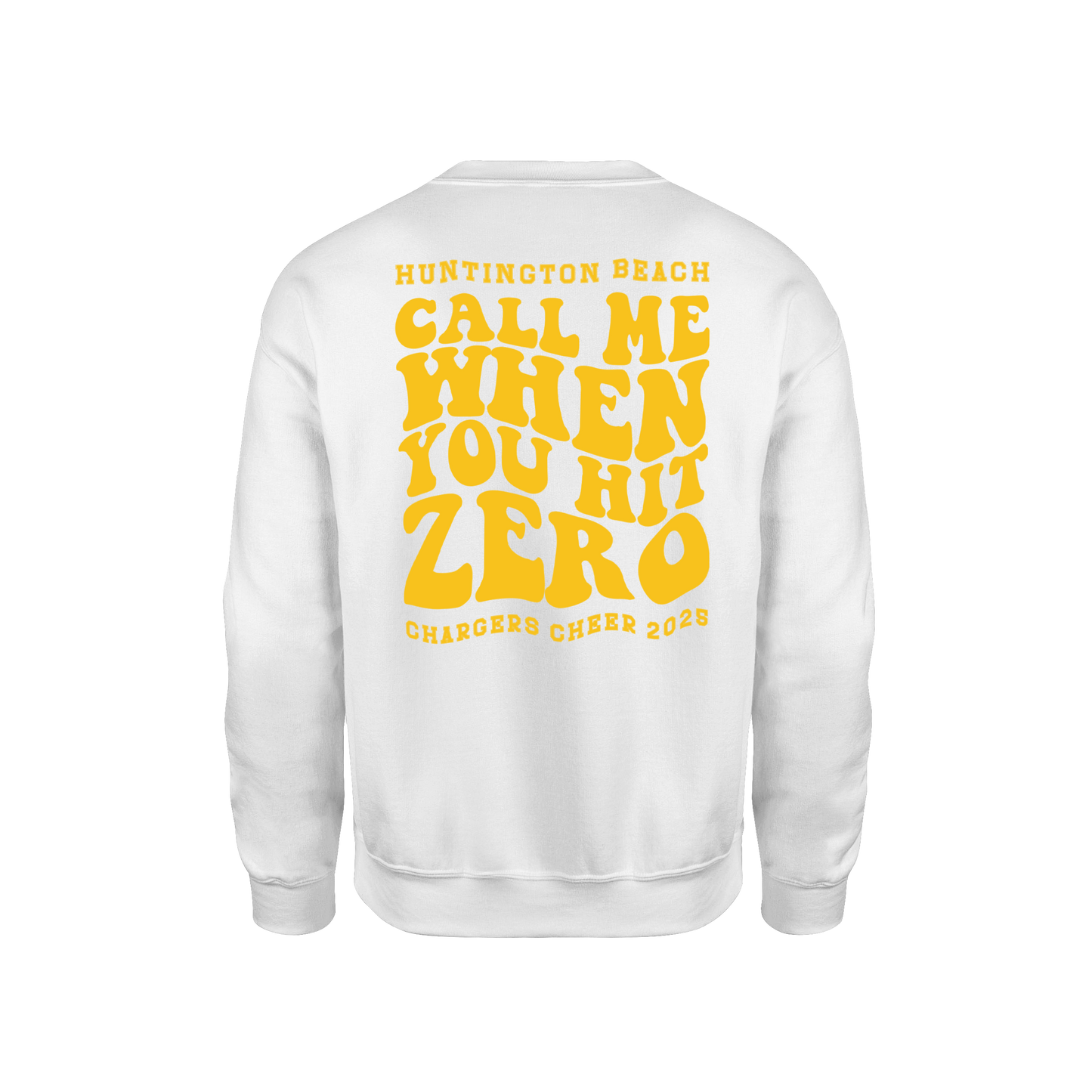 Call Me When you Hit Zero Gold - Unisex Sweatshirt