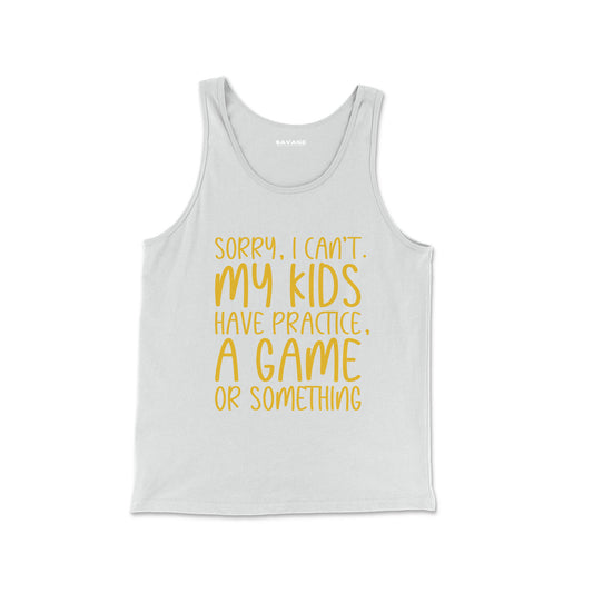 Sorry Can't Gold - Unisex Tank Top