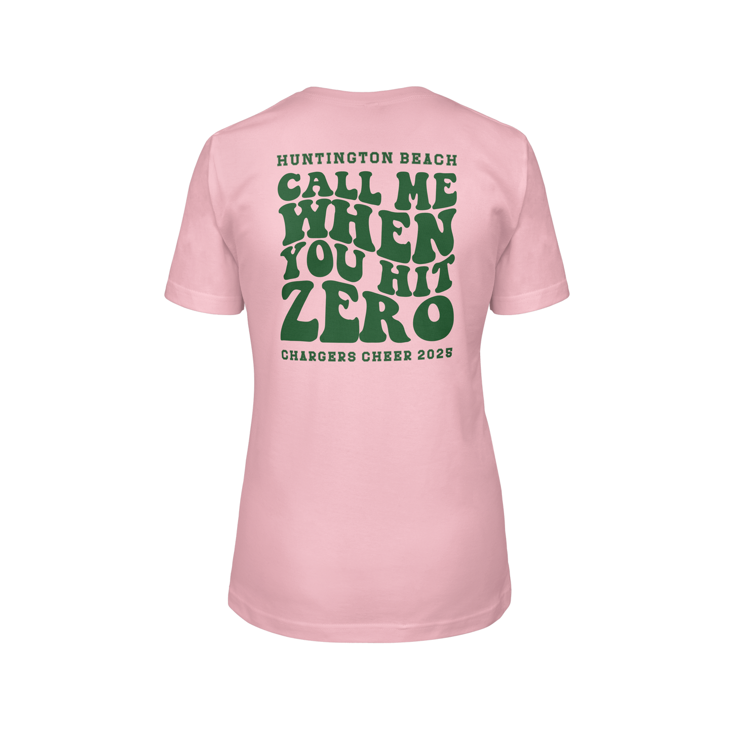 Call Me When you Hit Zero Green - Womens T-Shirt