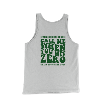 Call Me When you Hit Zero Green - Unisex Tank Top