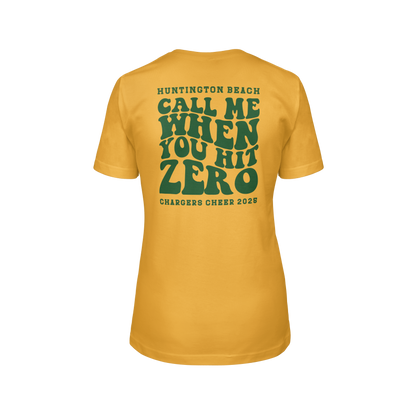 Call Me When you Hit Zero Green - Womens T-Shirt
