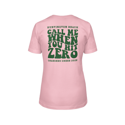 Call Me When you Hit Zero Green - Womens T-Shirt