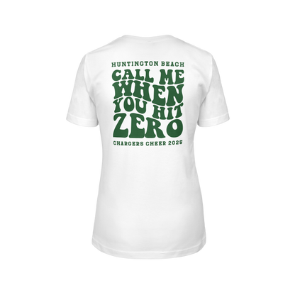 Call Me When you Hit Zero Green - Womens T-Shirt